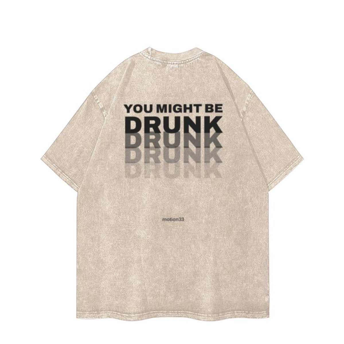 You Might Be Drunk oversized tee, apricot, flat back