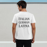 Eat Italian, Drive German, Marry Latina Tee