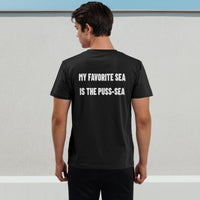 My Favorite Sea Is The Puss-Sea Tee