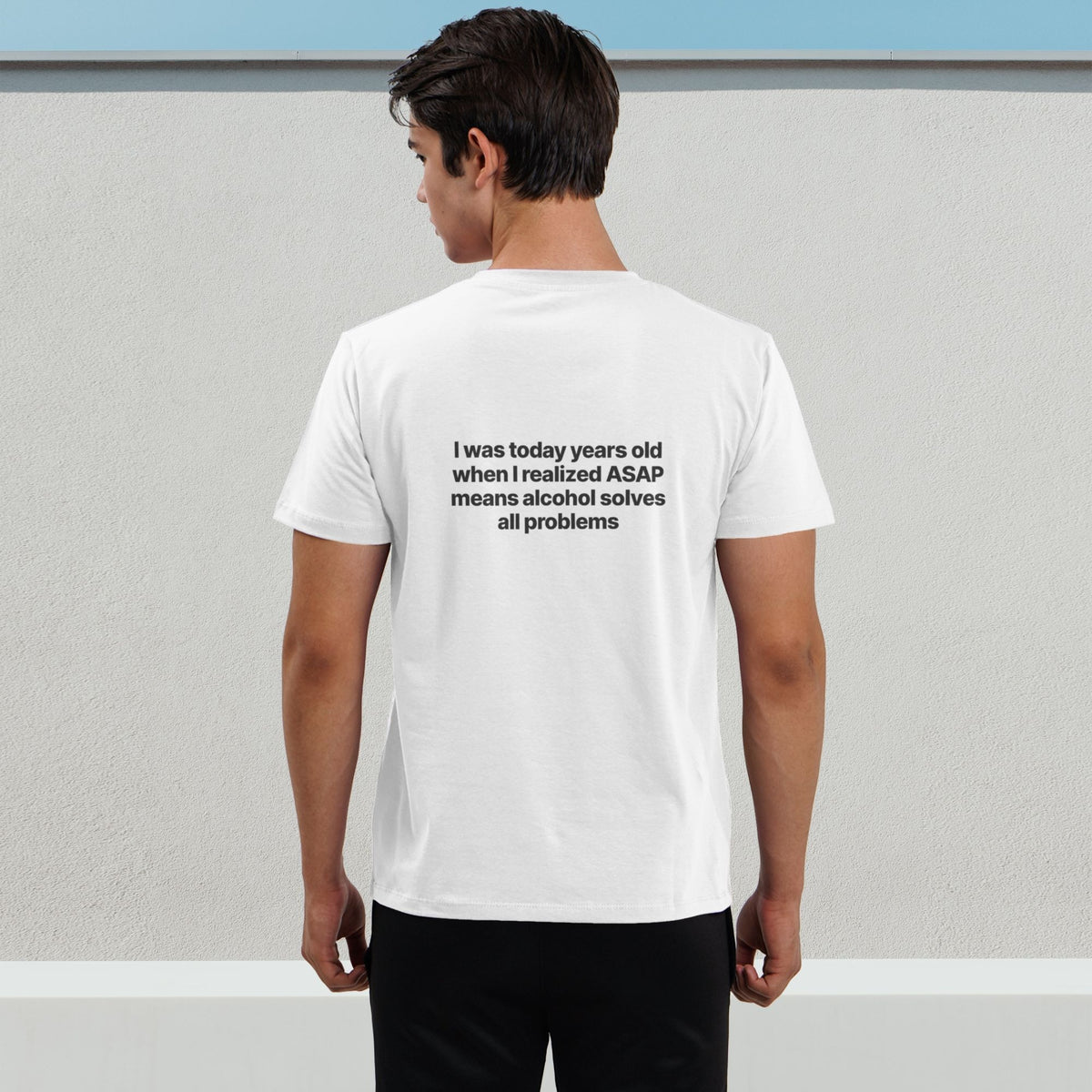 Today Years Old tee white model back